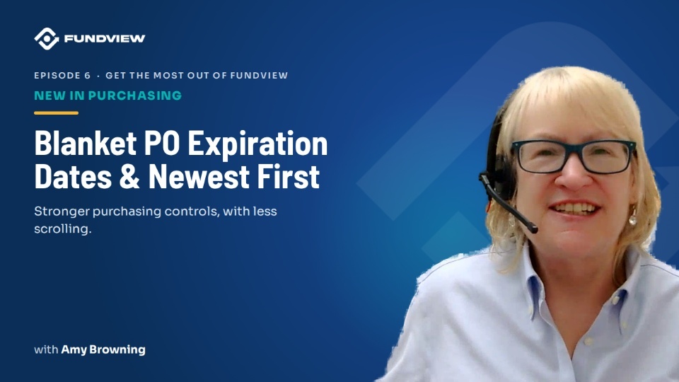 Episode 6: New in Purchasing: Blanket PO Expiration Dates and Newest Requisitions First (Purchasing)